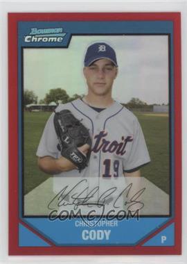 2007 Bowman Chrome - Prospects - Red Refractor #BC173 - Christopher Cody /5