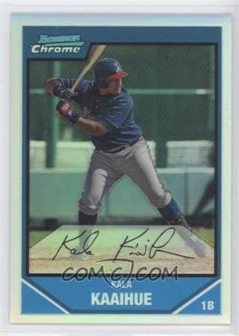 2007 Bowman Chrome - Prospects - Refractor #BC166 - Kala Ka'aihue /500