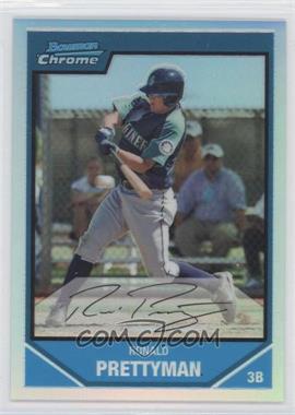 2007 Bowman Chrome - Prospects - Refractor #BC198 - Ronald Prettyman /500