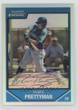 2007 Bowman Chrome - Prospects - Refractor #BC198 - Ronald Prettyman /500