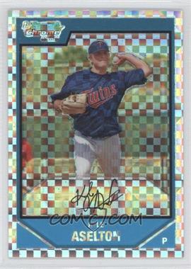 2007 Bowman Chrome - Prospects - X-Fractor #BC38 - Kyle Aselton /275