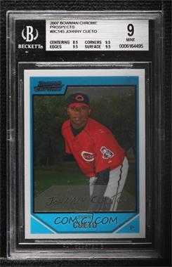 2007 Bowman Chrome - Prospects #BC145 - Johnny Cueto [BGS 9 MINT]