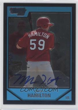 2007 Bowman Chrome - Prospects #BC252 - Prospect Autographs - Mark Hamilton