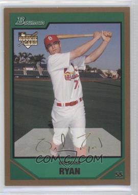 2007 Bowman Draft Picks & Prospects - [Base] - Gold #BDP52 - Brendan Ryan