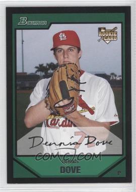 2007 Bowman Draft Picks & Prospects - [Base] #BDP24 - Dennis Dove