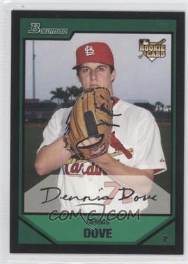 2007 Bowman Draft Picks & Prospects - [Base] #BDP24 - Dennis Dove