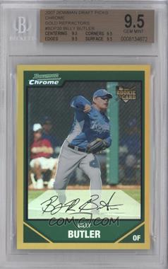 2007 Bowman Draft Picks & Prospects - Chrome - Gold Refractor #BDP30 - Billy Butler /50 [BGS 9.5 GEM MINT]