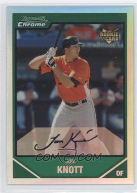 2007 Bowman Draft Picks & Prospects - Chrome - Refractor #BDP17 - Jon Knott