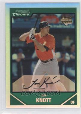 2007 Bowman Draft Picks & Prospects - Chrome - Refractor #BDP17 - Jon Knott