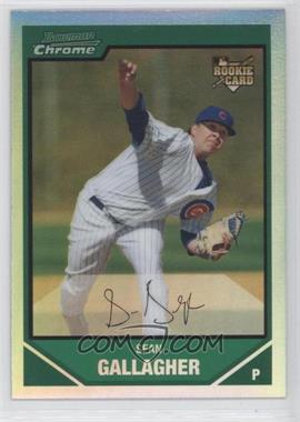 2007 Bowman Draft Picks & Prospects - Chrome - Refractor #BDP22 - Sean Gallagher