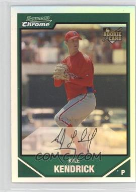 2007 Bowman Draft Picks & Prospects - Chrome - Refractor #BDP47 - Kyle Kendrick