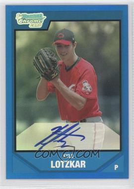 2007 Bowman Draft Picks & Prospects - Chrome Draft Picks - Blue Refractor #BDPP116 - Rookie Autograph - Kyle Lotzkar /150