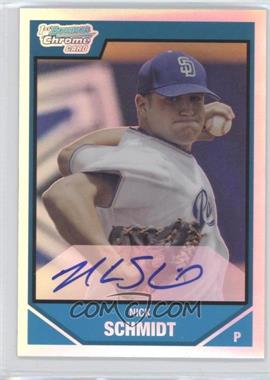 2007 Bowman Draft Picks & Prospects - Chrome Draft Picks - Refractor #BDPP121 - Rookie Autograph - Nick Schmidt /500