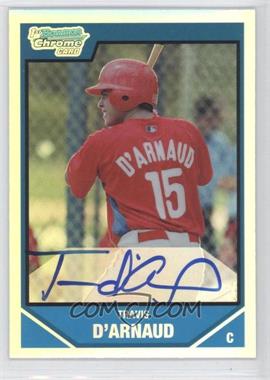 2007 Bowman Draft Picks & Prospects - Chrome Draft Picks - Refractor #BDPP140 - Rookie Autograph - Travis d'Arnaud /500