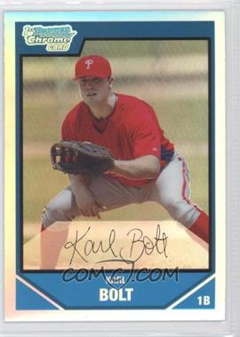 2007 Bowman Draft Picks & Prospects - Chrome Draft Picks - Refractor #BDPP2 - Karl Bolt