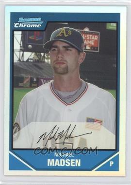 2007 Bowman Draft Picks & Prospects - Chrome Draft Picks - Refractor #BDPP81 - Prospects - Mike Madsen