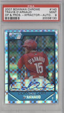 2007 Bowman Draft Picks & Prospects - Chrome Draft Picks - X-Fractor #BDPP140 - Rookie Autograph - Travis d'Arnaud /225 [PSA 9 MINT]