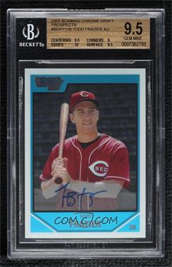 2007 Bowman Draft Picks & Prospects - Chrome Draft Picks #BDPP128 - Rookie Autograph - Todd Frazier [BGS 9.5 GEM MINT]