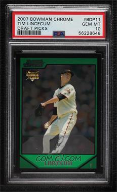 2007 Bowman Draft Picks & Prospects - Chrome #BDP11 - Tim Lincecum [PSA 10 GEM MT]