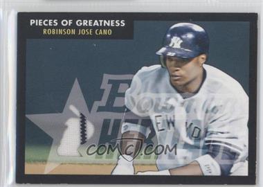 2007 Bowman Heritage - Pieces of Greatness - Black #PG-RC2 - Robinson Cano /52