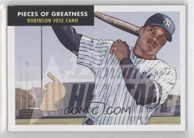 2007 Bowman Heritage - Pieces of Greatness #PG-RC - Robinson Cano