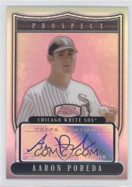 2007 Bowman Sterling - Prospects - Refractor #BSP-AP - Aaron Poreda /199