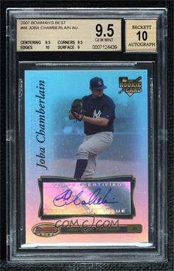 2007 Bowman's Best - [Base] #88 - Joba Chamberlain [BGS 9.5 GEM MINT]