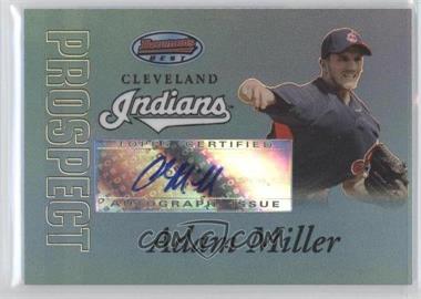 2007 Bowman's Best - Prospects - Blue #BBP44 - Autograph - Adam Miller /99