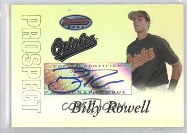 2007 Bowman's Best - Prospects #BBP48 - Autograph - Billy Rowell