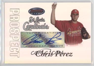 2007 Bowman's Best - Prospects #BBP59 - Autograph - Chris Perez