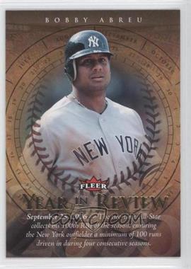 2007 Fleer - Year in Review #YR-BA - Bobby Abreu