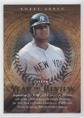 2007 Fleer - Year in Review #YR-BA - Bobby Abreu