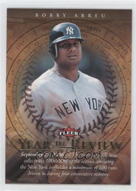 2007 Fleer - Year in Review #YR-BA - Bobby Abreu