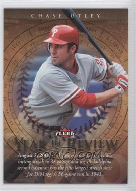 2007 Fleer - Year in Review #YR-CU - Chase Utley