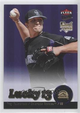 2007 Fleer Ultra - [Base] - Fat Pack Gold #242 - Lucky 13 - Troy Tulowitzki /999