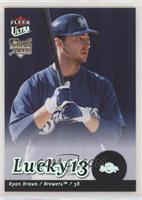 Lucky 13 - Ryan Braun