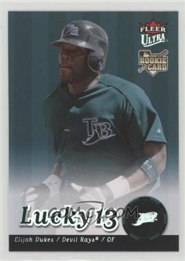 2007 Fleer Ultra - [Base] #247 - Lucky 13 - Elijah Dukes