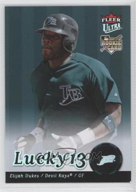 2007 Fleer Ultra - [Base] #247 - Lucky 13 - Elijah Dukes