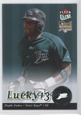 2007 Fleer Ultra - [Base] #247 - Lucky 13 - Elijah Dukes