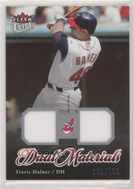 2007 Fleer Ultra - Dual Materials #DM-TH - Travis Hafner /160