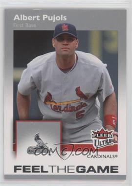 2007 Fleer Ultra - Feel The Game #FG-AP - Albert Pujols [EX to NM]