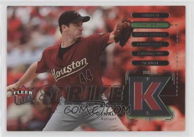 2007 Fleer Ultra - Strike Zone #SZ-RO - Roy Oswalt