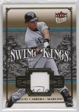 2007 Fleer Ultra - Swing Kings - Materials #SK-MC - Miguel Cabrera