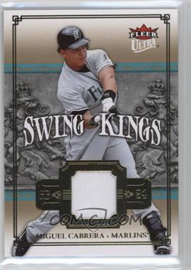 2007 Fleer Ultra - Swing Kings - Materials #SK-MC - Miguel Cabrera