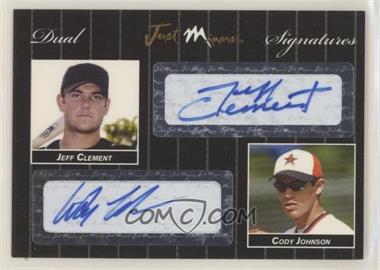 2007 Just Minors - Dual Signatures - Black #DSS07.015 - Jeff Clement, Cody Johnson /2