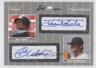 2007 Just Minors - Dual Signatures - Silver #DSS07.065 - Joba Chamberlain, Jose Tabata /25