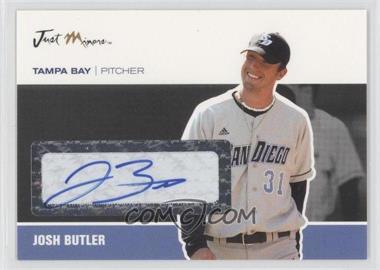 2007 Just Minors - Just Autographs - Black Autographs #JA-06 - Joshua Butler /25