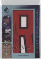 By the Letter Rookie Signatures - Ryan Braun (Letter R) [EX to NM] #/…