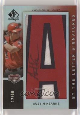 2007 SP Authentic - By the Letter Signatures #BL-11.A - Austin Kearns (Letter A) /50