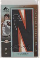 Tim Lincecum (Letter N Numbered to 40) #/50
